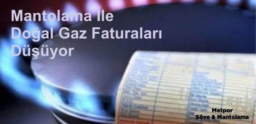 Mantolama İle Doğal Gaz Kullanımı Nasıl Düşer?